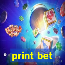 print bet